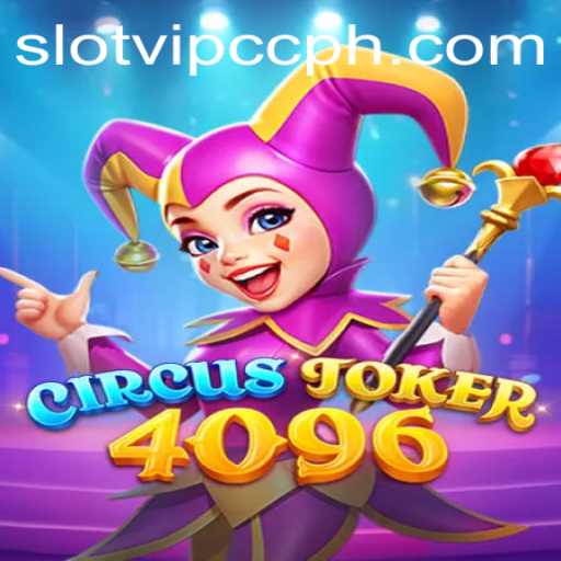 Exploring the Exciting World of CircusJoker4096: A Thrilling Slot Adventure