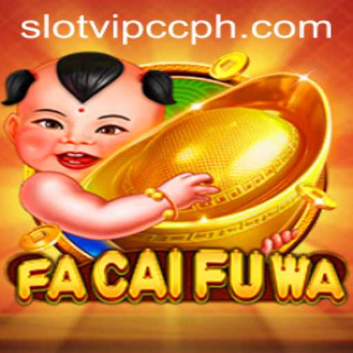 Discover the Exciting World of FaCaiFuWa Slot Game with Slotvip CC