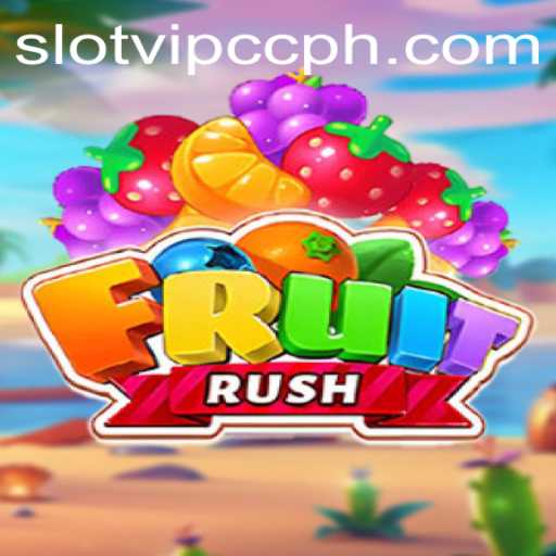 Exploring the Thrills of FruitRush: A SlotVIP CC Game