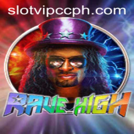 Exploring RaveHigh: A Thrilling Adventure in the World of SlotVIP CC
