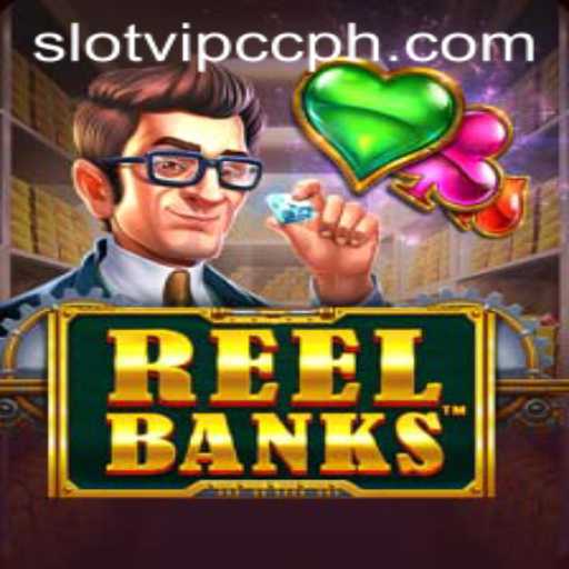Exploring the Thrilling World of ReelBanks in SlotVIP CC